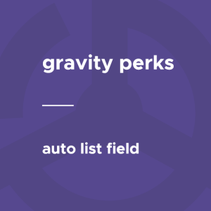 Gravity Perks - Auto List Field