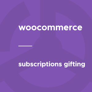 WooCommerce - Subscriptions Gifting