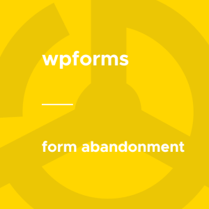 WPForms - Form Abandonment