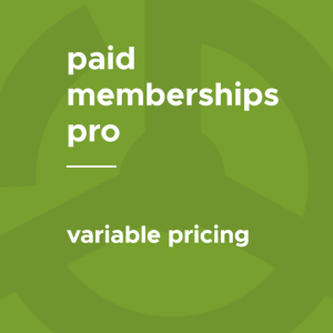 Paid Memberships Pro - Variable Pricing
