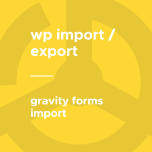 WP All Import - Gravity Forms
