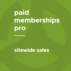 Paid Memberships Pro - Sitewide Sales