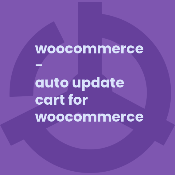 WooCommerce - Auto Update Cart for WooCommerce