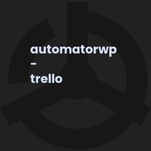 AutomatorWP - Trello