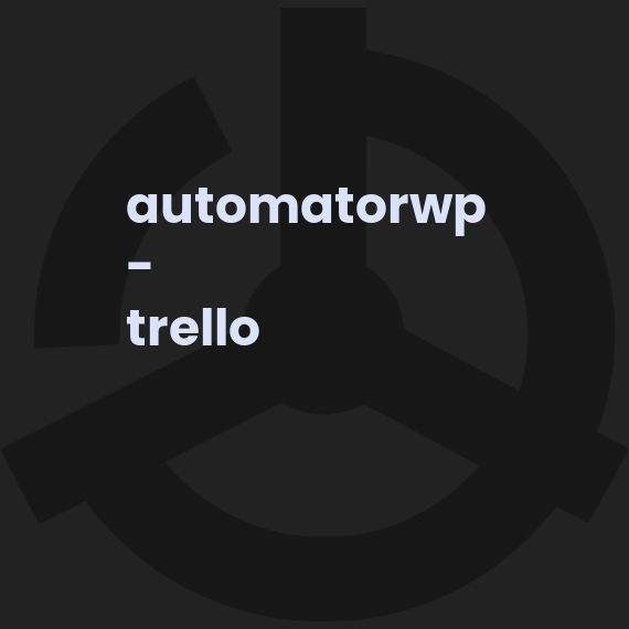 AutomatorWP - Trello