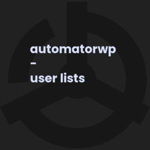 AutomatorWP - User Lists