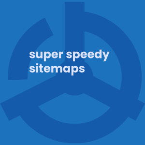 Super Speedy Sitemaps