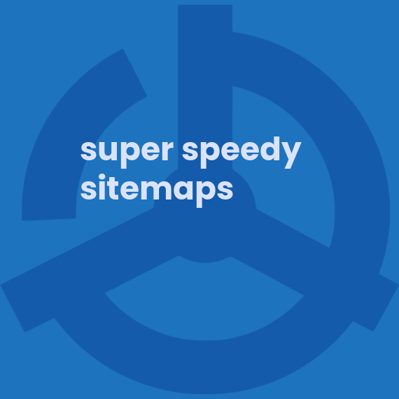 Super Speedy Sitemaps
