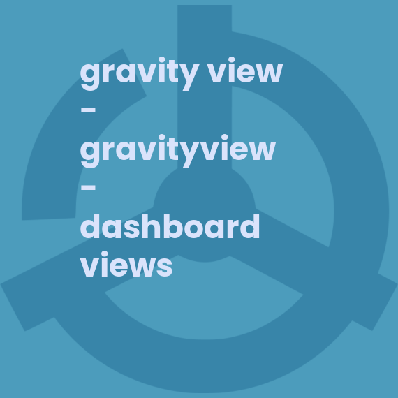 GravityView - Dashboard Views