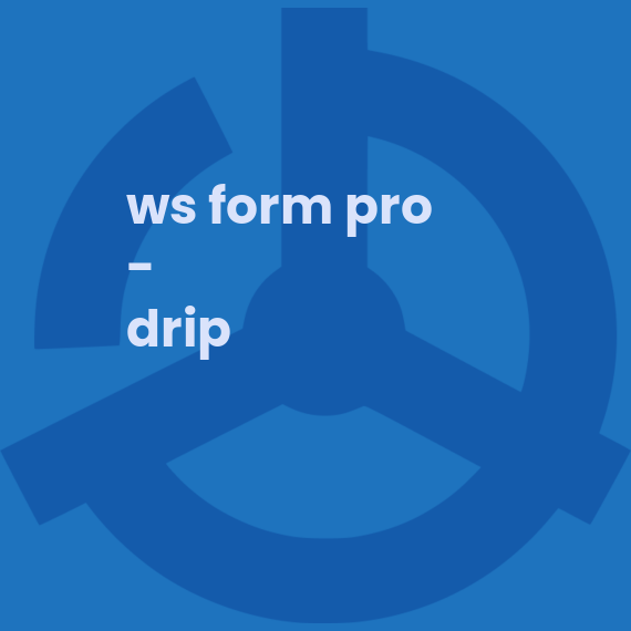 WS Form PRO - Drip