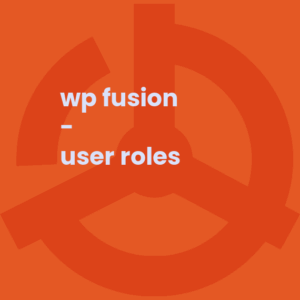 WP Fusion - User Roles