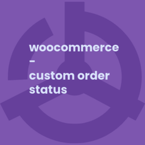 WooCommerce - Custom Order Status
